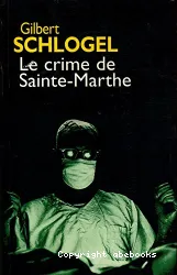 Le crime de Sainte-Marthe
