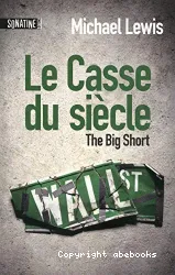 Le casse du siècle, the big short