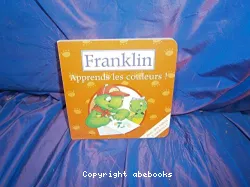Franklin Apprends les couleurs !