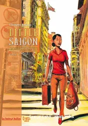 Little Saigon / mémoires du Viet Kieu / Vol2