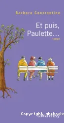 Et puis, Paulette