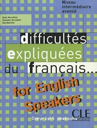 Difficultés expliquées du français for English speakers