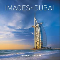 Images of Dubaï and the United Arab Emirates