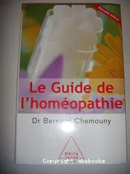 Le guide de l'homéopathie