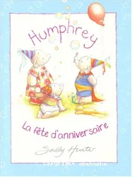 Humphrey La fête d'anniversaire