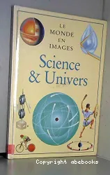 Science et Univers (Le monde en images)