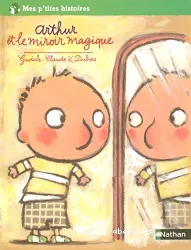 Arthur et le miroir magique