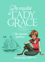 Les enquêtes de Lady Grace T2