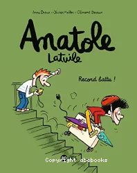 Anatole Latuile, Record battu!