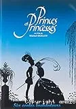 Princes et princesses, six contes enchanteurs