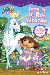 Dora et le roi licorne