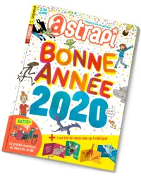 Astrapi, N°939 - Janvier 2020 - Bonne année 2020