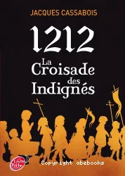1212, la croisade des indignés