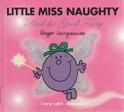 LITTLE MISS NAUGHTY And the good fairy