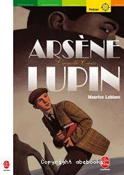 Arsène Lupin - : L'aiguille creuse