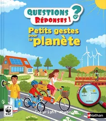 Petits gestes pour la planète Questions Réponses!