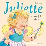 Juliette et ses jolis rêves