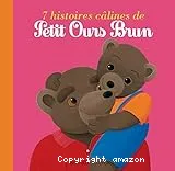 7 histoires câlines de Petit Ours brun