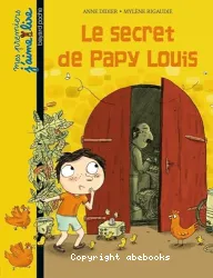 Le secret de Papy Louis