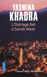 L'outrage fait à Sarah Ikker