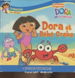 Dora et Bébé Crabe