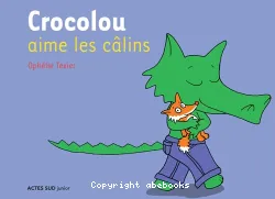 Crocolou aime les câlins