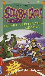 Scooby-Doo et l'affaire de l'effroyable alligator