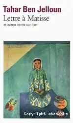Lettres à Matisse et autres écrits sur l'art
