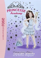 Princesse Alice et le Miroir Magique