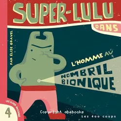 Super-Lulu dans l'homme au nombril bionique