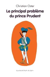 Le principal problème de prince Prudent