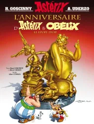 Astérix : l'anniversaire d'Astérix & Obélix, le livre d'or T.34
