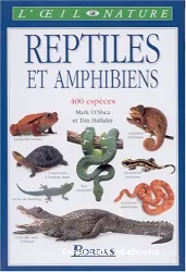 Reptiles et amphibiens 400 espèces