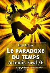 Artemis Fowl Tome 6 - Le Paradoxe Du Temps