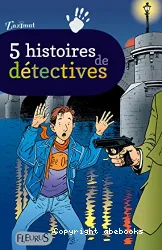 5 histoires de détectives