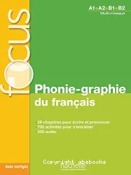 Phonie-graphie du français A1 A2 B1 B2 + CD audio MP3 + corrigés