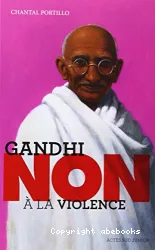 Gandhi non à la violence