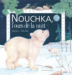 Nouchka, l'ours de la nuit