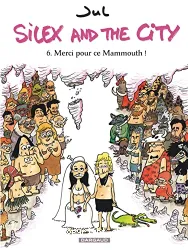 Silex and the city T6