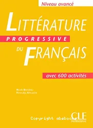 Littérature progressive du français avec 600 activités
