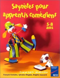 Saynètes pour apprentis comédiens 5-8 ans