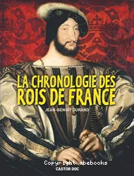 La Chronologie des rois de France