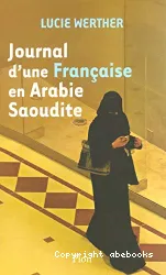 Journal d'une française en Arabie Saoudite