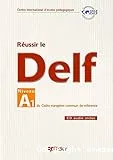 Réussir le DELF niveau A1 du cadre européen commun de référence