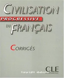 Civilisation progressive du français avec 300 activités