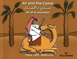 Ali et le chameau Ali and the camel