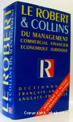 Le Robert & Collins du management, commercial, financier, économique, juridique