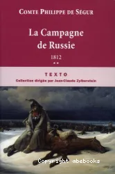 La Campagne de Russie 1812 Tome II