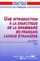 Une introduction à la didactique de la grammaire en français langue étrangère
