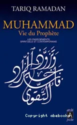 Muhammad vie du prophète, Les enseignements spirituels et contemporains